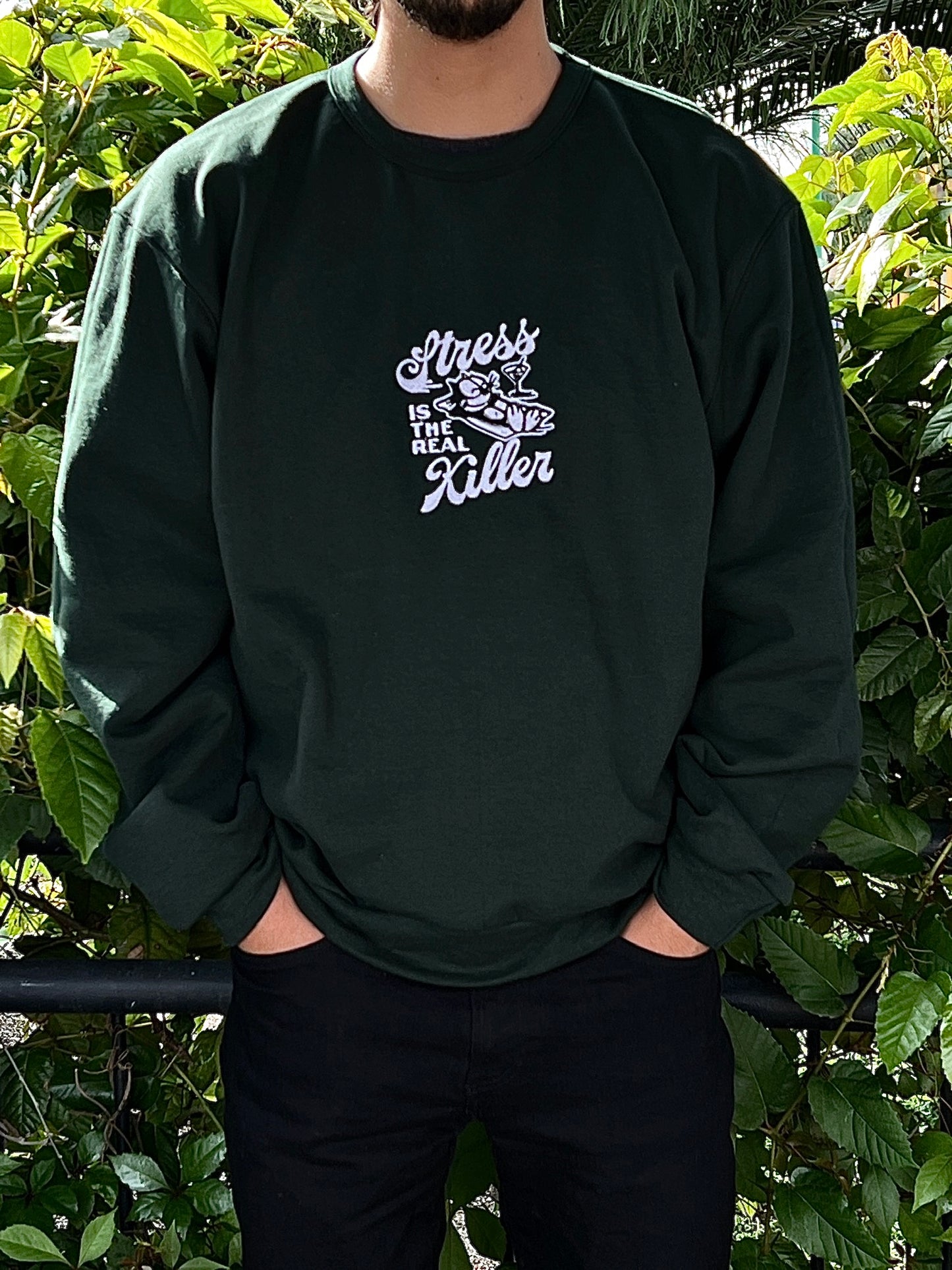 Stress Is The Real Killer / Crewneck